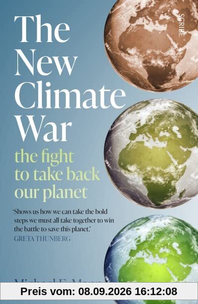 The New Climate War: the fight to take back our planet
