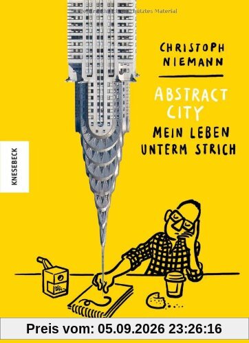 Abstract City - Mein Leben unterm Strich
