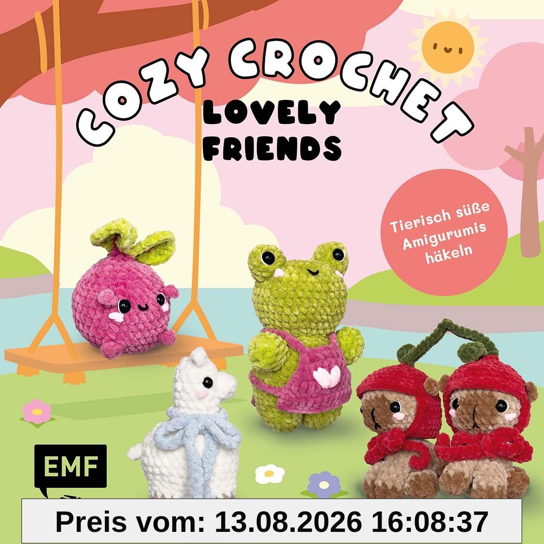 Cozy Crochet – Lovely Friends: Tierisch süße Amigurumis häkeln mit @crochetbyjanina: Für deine kreative Me-Time | Capybara, Frosch, Hase und mehr | ... Anleitungen für Erwachsene und Teens