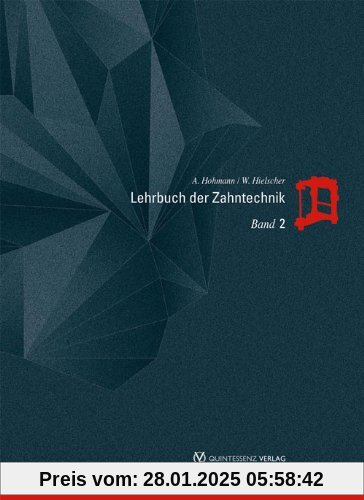 Lehrbuch der Zahntechnik Band 1-3: Lehrbuch der Zahntechnik Band 2: Prothetik: Bd 2