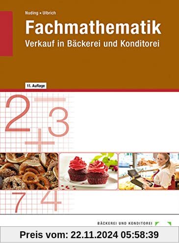 Fachmathematik: Verkauf in Bäckerei und Konditorei