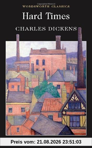 Charles Dickens Hard Times (Wordsworth Collection)