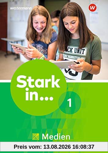 Stark in ... Themenhefte: Arbeitsheft Medien 1