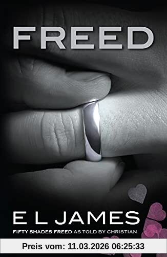 James, E. L. Freed, The #1 Sunday Times Bestseller (Fifty Shades)