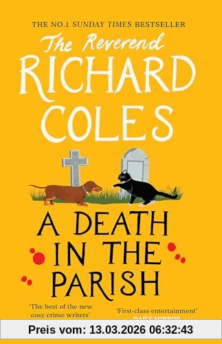 Coles, Reverend Richard A Death In The Parish, The Sequel To Murder Before Evensong (Canon Clement Mystery)
