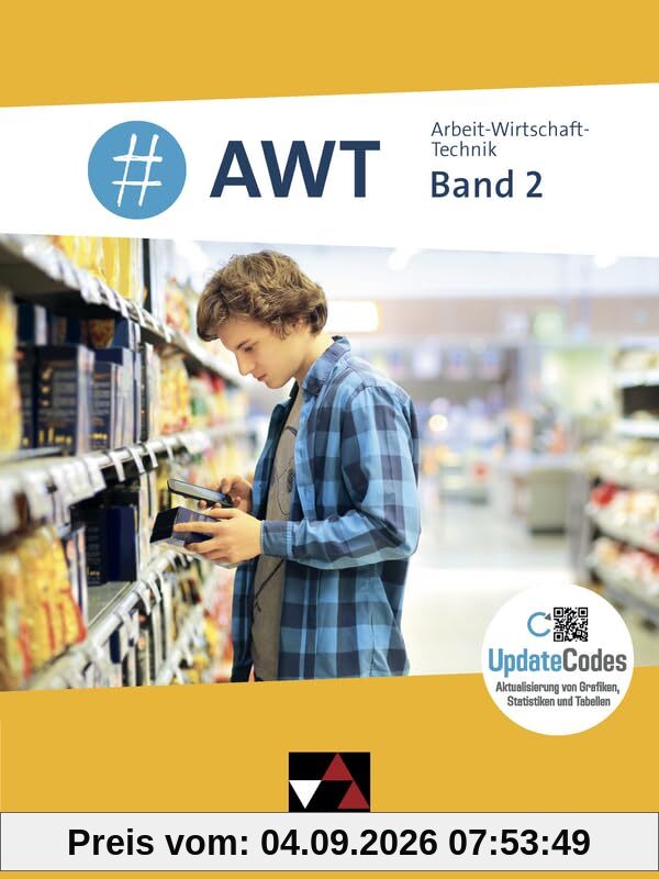 #AWT Niedersachsen 2: Für die Jahrgangsstufen 8-10 (#AWT – Niedersachsen: Arbeit-Wirtschaft-Technik für die Integrierte Gesamtschule)