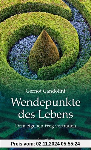 Wendepunkte des Lebens: Dem eigenen Weg vertrauen