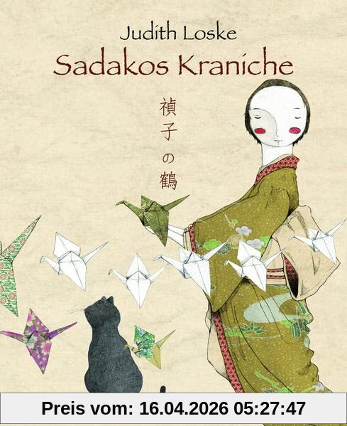 Sadakos Kraniche: Bilderbuch (classic-minedition)