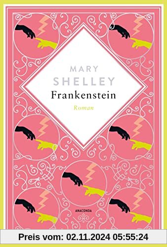 Frankenstein. Roman: Schmuckausgabe mit Silberprägung. Mit »Frankenstein oder der neue Prometheus« hat Mary Shelley ein 