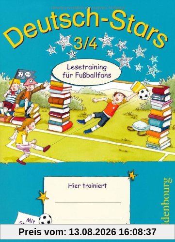 Deutsch-Stars 3/4. Themenheft: Fußball: Lesetraining für Fußballfans
