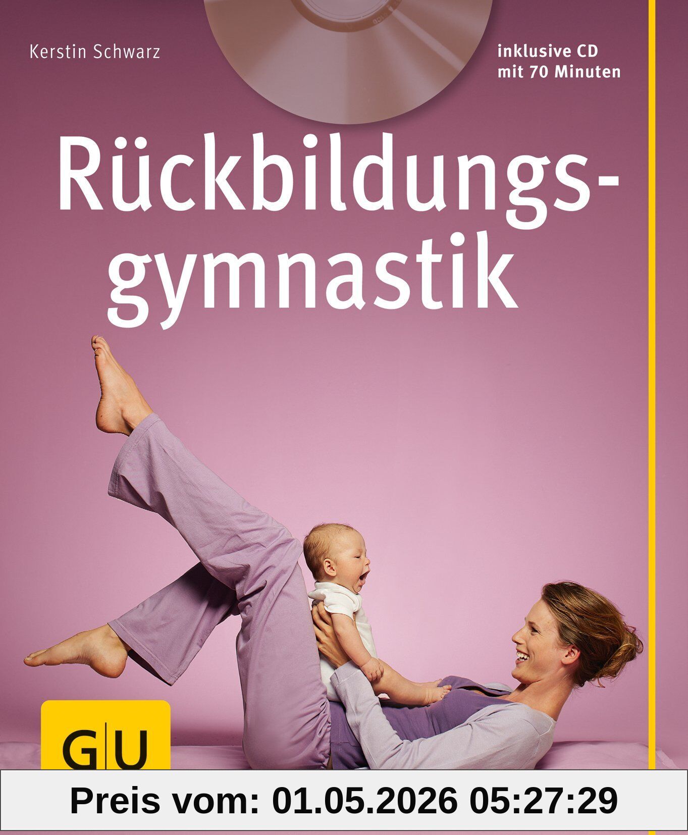 Rückbildungsgymnastik (mit Audio- CD) (GU Multimedia Partnerschaft & Familie)