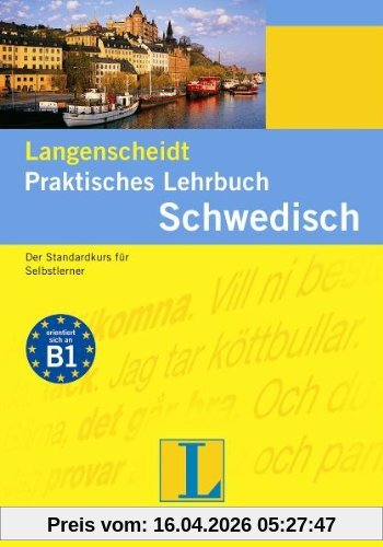 Schwedisch. Sprachlehrgang. Lehrbuch: Ein Standardwerk für Selbstlerner