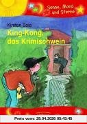 King-Kong, das Krimischwein