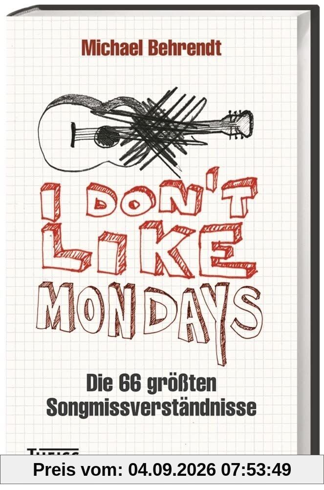 I don't like Mondays