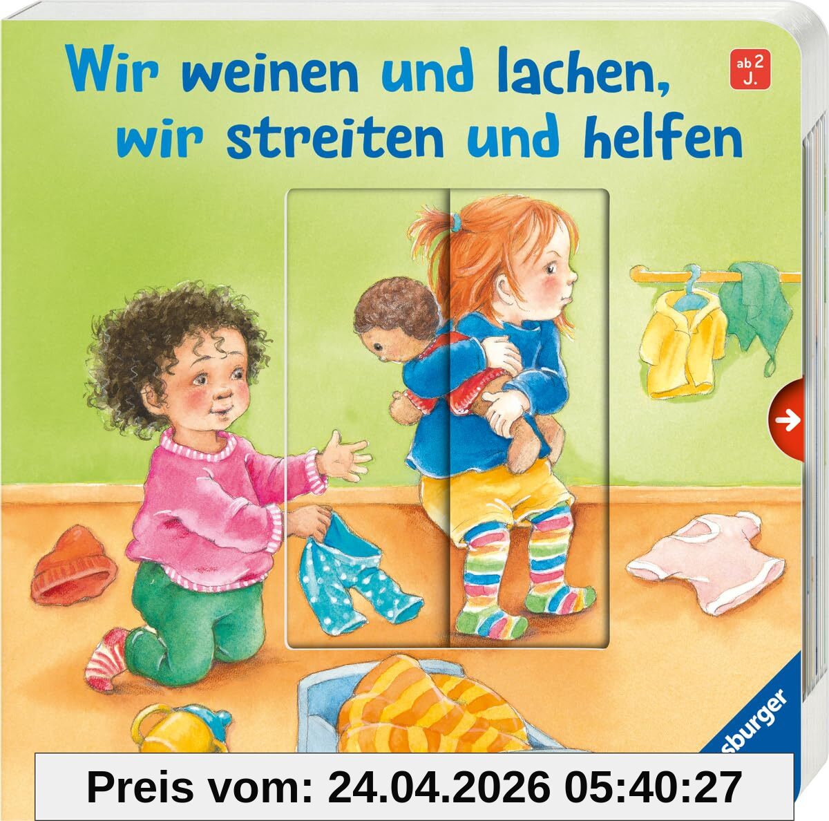 Wir weinen und lachen, wir streiten und helfen: Ein Bilderbuch mit großen Verwandlungsschiebern für Kinder ab 2 Jahren