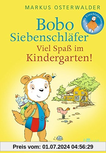 Bobo Siebenschläfer: Viel Spaß im Kindergarten! (Bobo Siebenschläfers neueste Abenteuer, Band 5)