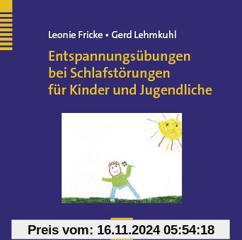 Entspannungsübungen bei Schlafstörungen für Kinder und Jugendliche. CD