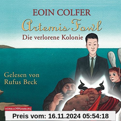 Artemis Fowl - Die verlorene Kolonie: 6 CDs (Ein Artemis-Fowl-Roman, Band 5)