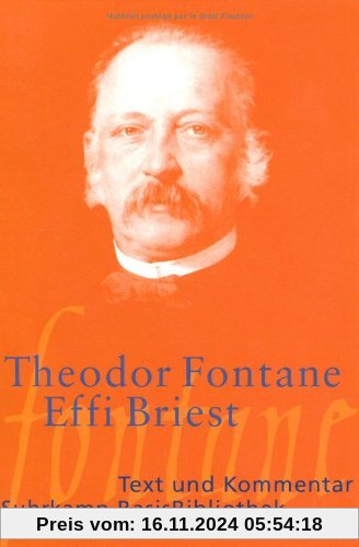 Effi Briest: Roman: Text und Kommentar (Suhrkamp BasisBibliothek)