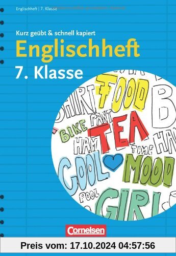 Englischheft 7. Klasse - kurz geübt & schnell kapiert