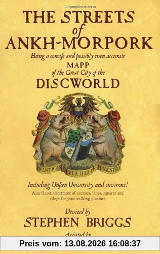 The Streets of Ankh-Morpork. Coloured Map.: Being a Concise and Possibly Even Accurate Mapp of the Great City of the Discworld : Including Unseen ... Including Unfeen University and Environs! ...