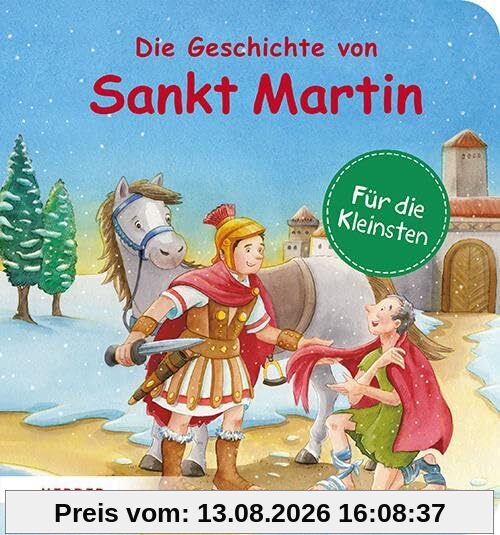 Die Geschichte von Sankt Martin (Pappbilderbuch)