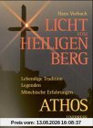 Licht vom Heiligen Berg Athos