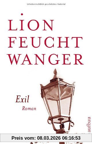Lion Feuchtwanger Exil, Roman (Feuchtwanger Gw In Einzelbänden)