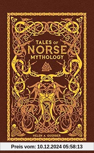 Tales of Norse Mythology (Barnes & Noble Omnibus Leatherbound Classics) (Barnes Noble Collectible Editi)