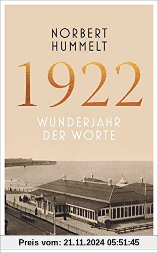 1922: Wunderjahr der Worte