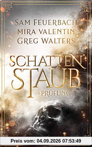 Schattenstaub - Die Prüfung