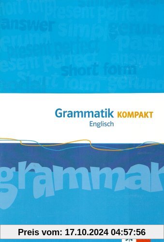 Orange Line. Grammatik Kompakt. Mittleres Niveau für alle Schulformen. Arbeitsheft