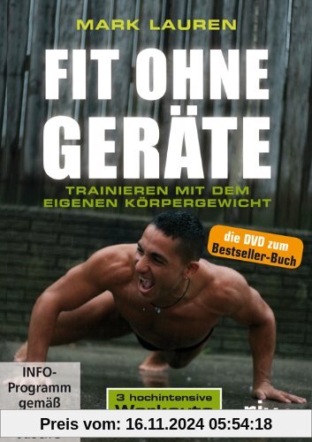 Mark Lauren - Fit ohne Geräte - Trainieren mit dem eigenen Körpergewicht