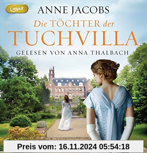 Die Töchter der Tuchvilla (Die Tuchvilla-Saga, Band 2)