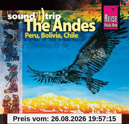 Soundtrip the Andes (Peru,Bolivien,Chile)