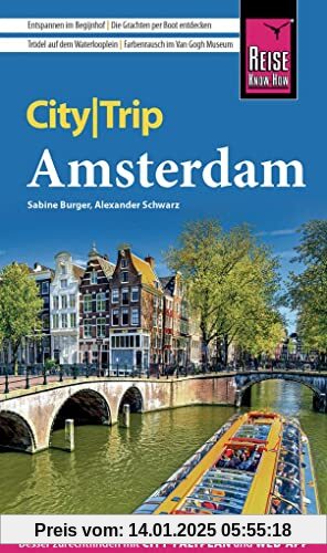 Reise Know-How CityTrip Amsterdam: Reiseführer mit Stadtplan, 4 Stadttouren und kostenloser Web-App