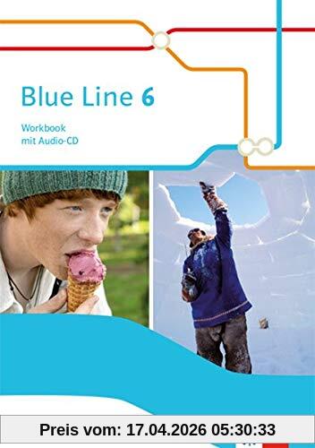 Blue Line 6: Workbook mit Audio-CD Klasse 10 (Blue Line. Ausgabe ab 2014)