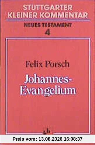Stuttgarter Kleiner Kommentar, Neues Testament, 21 Bde. in 22 Tl.-Bdn, Bd.4, Johannes-Evangelium