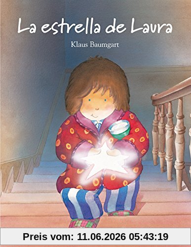 La estrella de Laura (El mágico mundo de Laura, Band 150789)