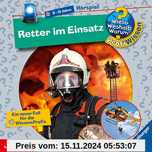 Retter im Einsatz: Wieso? Weshalb? Warum? ProfiWissen [10]