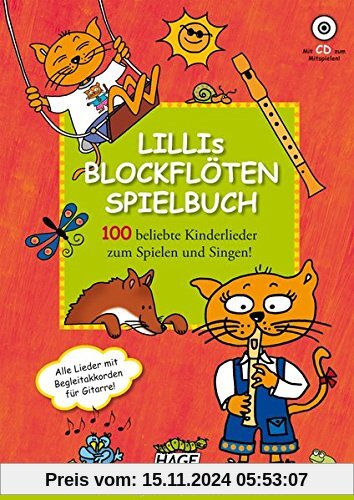 Lillis Blockflöten Spielbuch mit CD: 100 beliebte Kinderlieder zum Spielen und Singen!