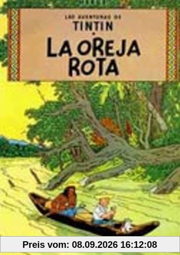 R- La oreja rota (LAS AVENTURAS DE TINTIN RUSTICA)
