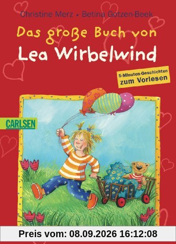 Das große Buch von Lea Wirbelwind: 5-Minuten-Geschichten zum Vorlesen