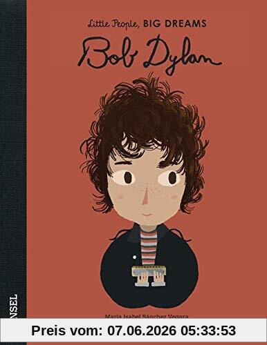 Bob Dylan: Little People, Big Dreams. Deutsche Ausgabe