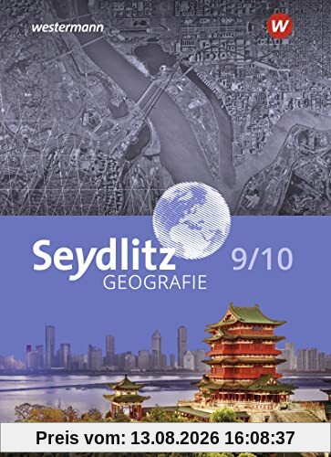 Seydlitz Geografie - Ausgabe 2023 für Berlin und Brandenburg: Schülerband 9 / 10