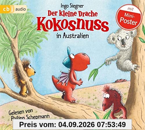 Der kleine Drache Kokosnuss in Australien: CD Standard Audio Format, Lesung. Ungekürzte Ausgabe (Die Abenteuer des kleinen Drachen Kokosnuss, Band 30)