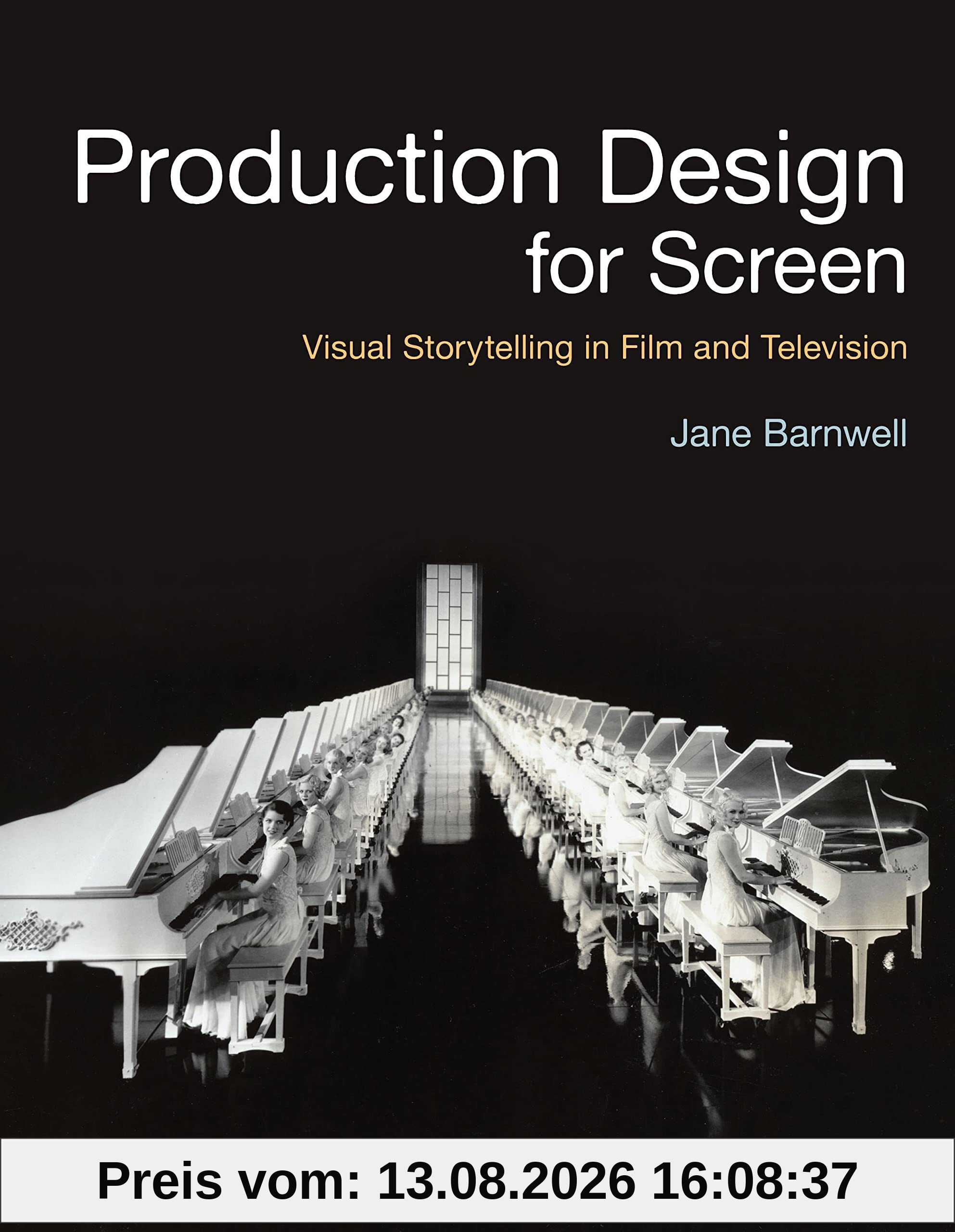 Production Design for Screen: Visual Storytelling in Film and Television (Required Reading Range)