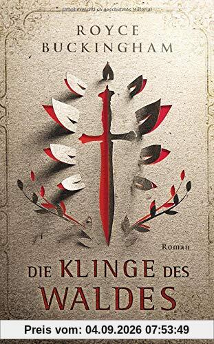 Die Klinge des Waldes: Roman