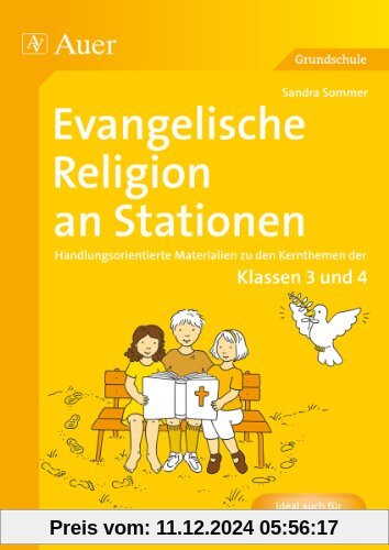 Evangelische Religion an Stationen: Handlungsorientierte Materialien zu den Kernthemen der Klassen 3 und 4