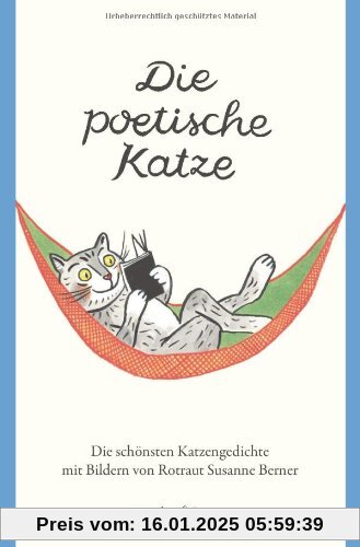 Die poetische Katze: Die schönsten Katzengedichte